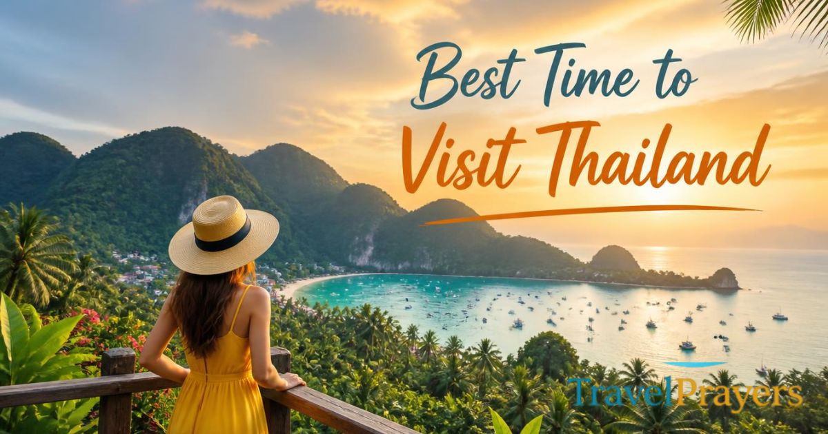 Best Time to Visit Thailand