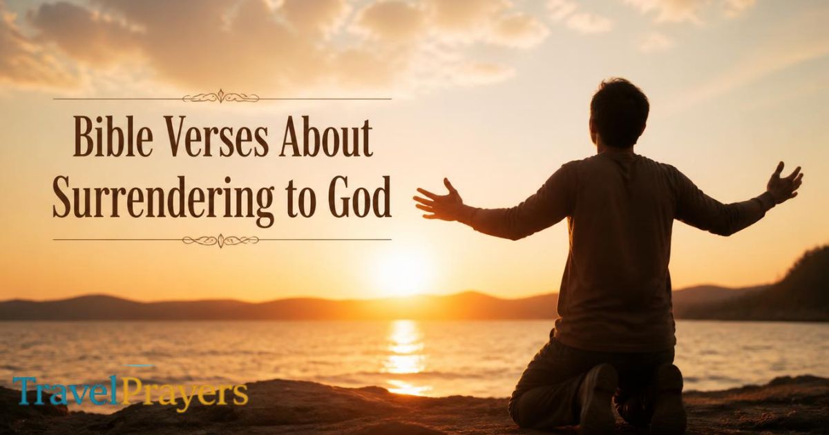 Bible Verses About Surrendering to God
